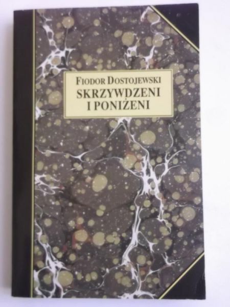 Skrzywdzeni i poniżeni