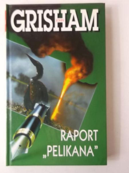 Grisham John - Raport "Pelikana"