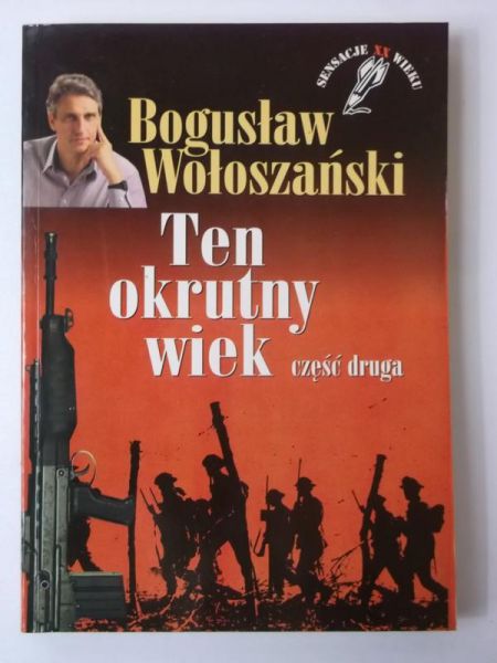 Ten okrutny wiek, część II