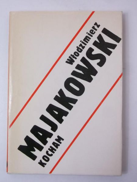 Majakowski Włodzimierz - Kocham