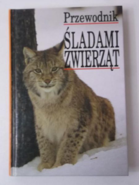 Bouchner Miroslav - Śladami zwierząt. Przewodnik