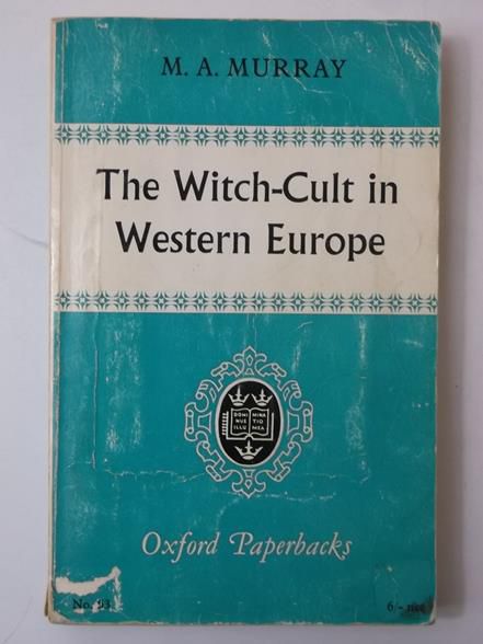 The Witch-Cult in Western Europe