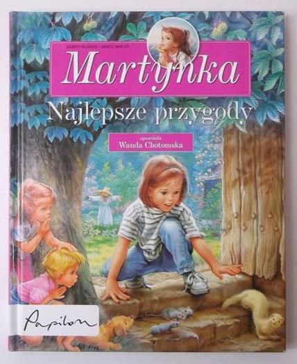 Chotomska Wanda - Martynka. Najlepsze przygody