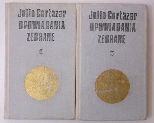 Cortazar Julio - Opowiadania zebrane, tom I i II