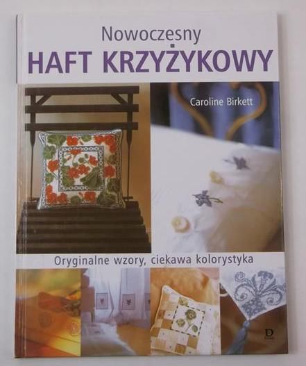 Birkett Caroline - Nowoczesny haft krzyżykowy