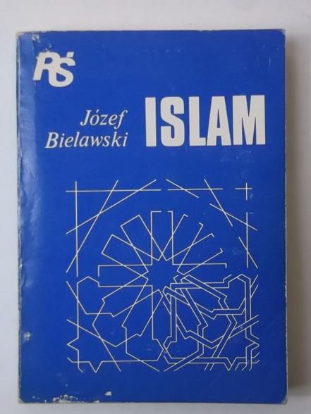 Bielawski Józef - Islam