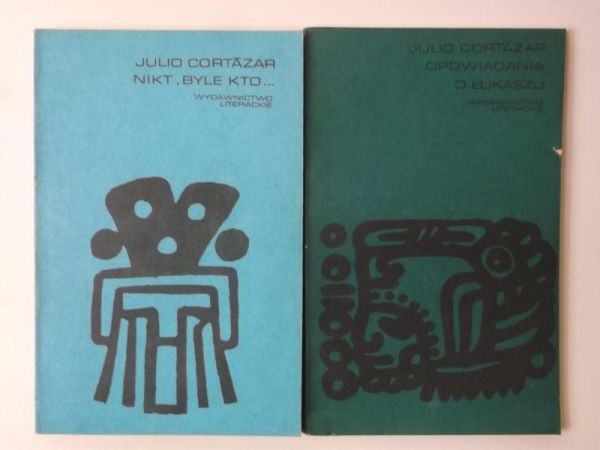 Cortazar Julio  - Opowiadania o Łukaszu / Nikt, byle kto…