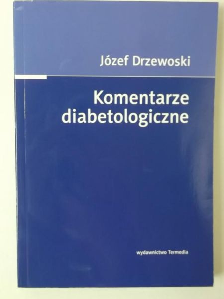 Komentarze diabetologiczne