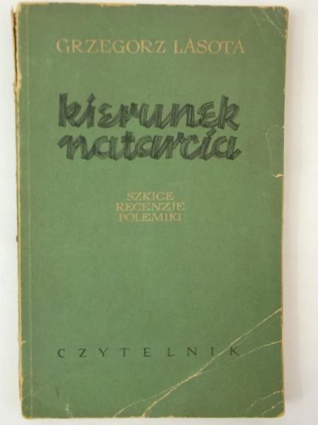Lasota Grzegorz - Kierunek natarcia