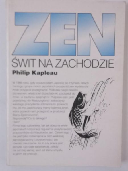 Kapleau Philip - Zen: Świt na zachodzie