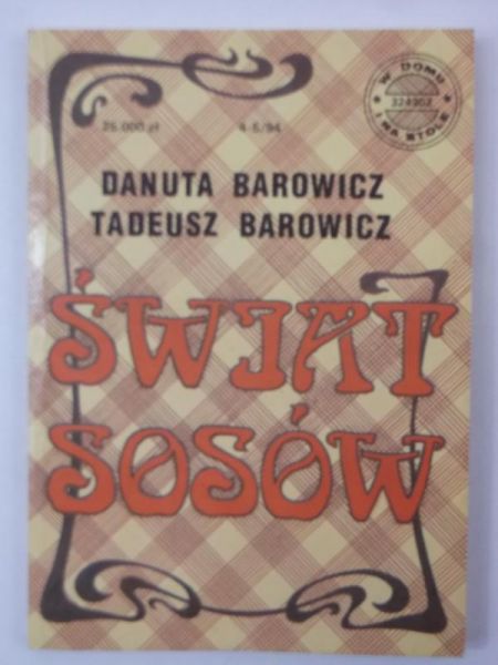 Barowicz Danuta - Świat sosów
