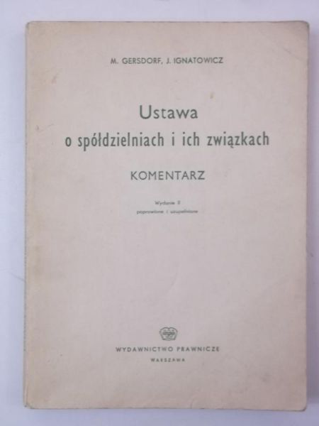 Ustawa o spółdzielniach i ich związkach, komentarz