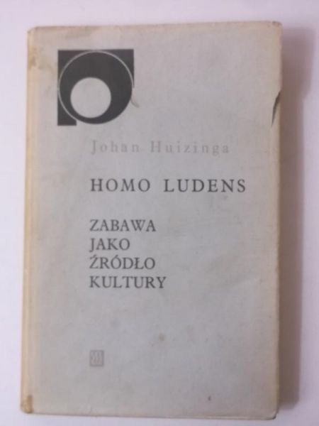 Homo Ludens. Zabawa jako źródło kultury.