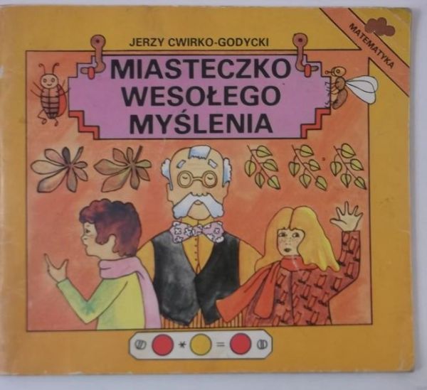 Godycko - Cwirko Jerzy - Miasteczko wesołego myślenia