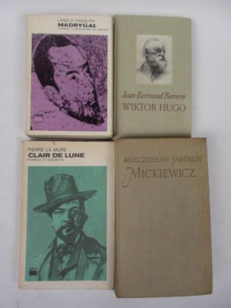 Passuth, Barrere, Mure,  - Madrygał/Wiktor Hugo/Powieść o Debusym/Mickiewicz