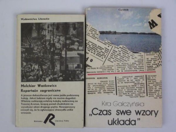 Reportaże: Wańkowicz M., Gałczyńska K.
