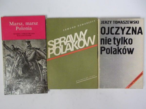Ojczyzna nie tylko Polaków/ Sprawy polaków/ Marsz, marsz Polonia