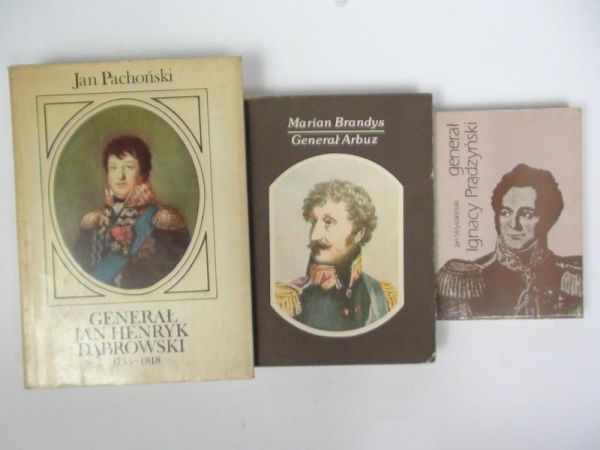 Biografie generałów: Ignacy Prądzyński, gen. Arbuz, J. H. Dąbrowski