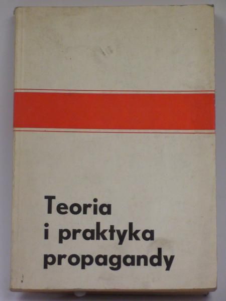 Teoria i praktyka propagandy
