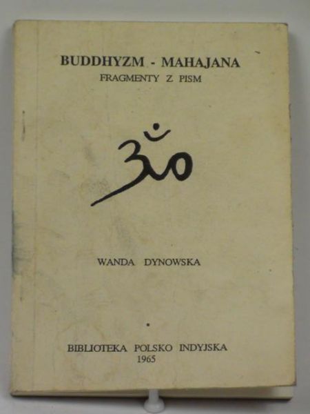 Dynowska Wanda - Buddhyzm - Mahajana. Fragmenty z pism