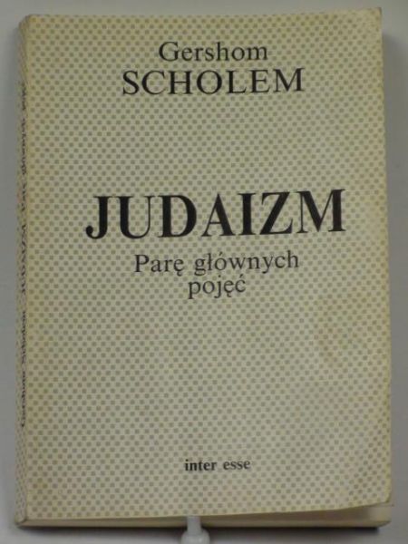 Judaizm. Parę głównych pojęć