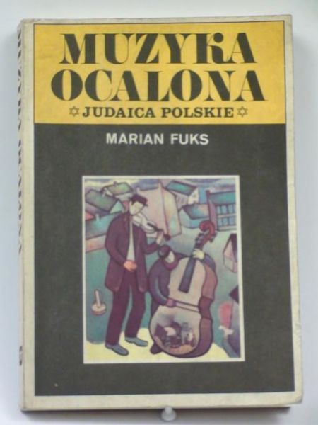 Fuks Marian - Muzyka ocalona