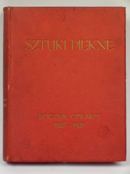 Sztuki piękne. Rocznik czwarty 1927-1928