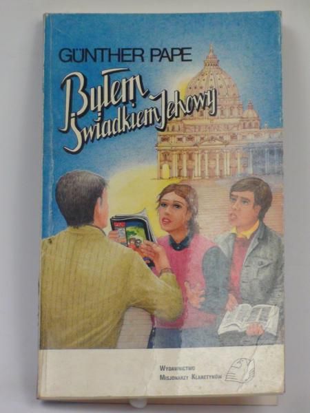 Byłem Świadkiem Jehowy
