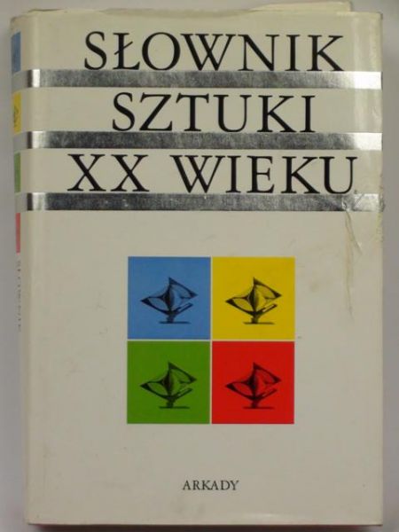 Durozoi Gerard (red.) - Słownik sztuki XX wieku