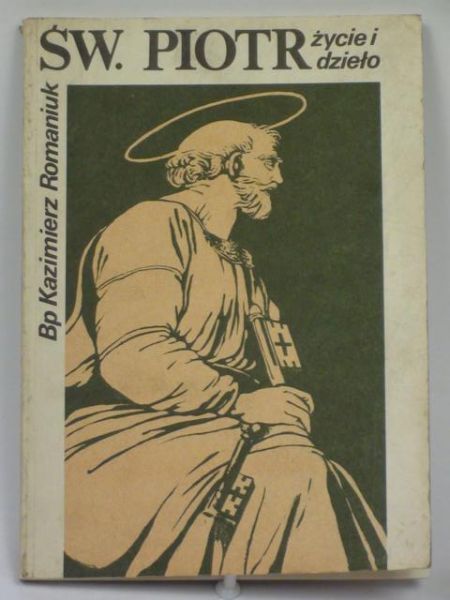 Św. Piotr, Życie i dzieło