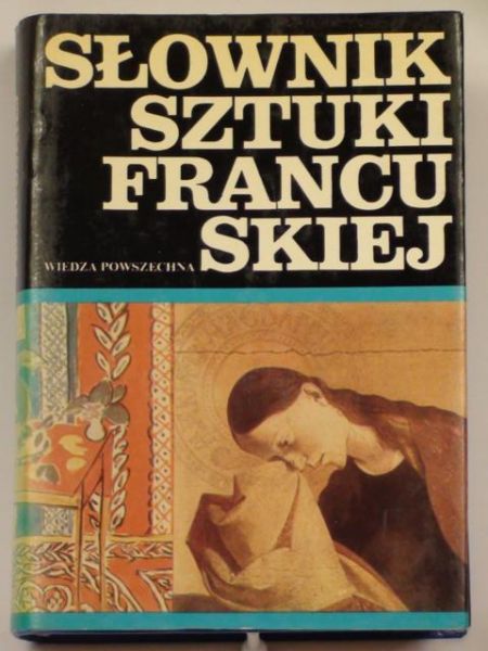 Słownik Sztuki Francuskiej