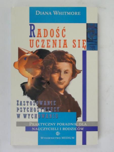 Whitmore Diana - Radość uczenia się