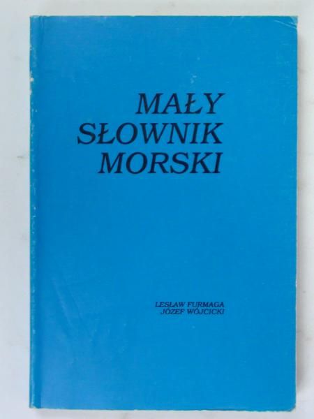 Furmaga Lesław - Mały Słownik Morski