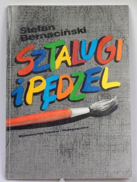 Sztalugi i pędzle