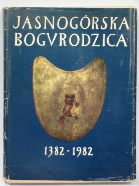 Majdecki Jan (red.) - Jasnogórska Bogurodzica