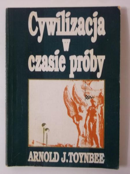 Toynbee Arnold J. - Cywilizacja w czasie podróży