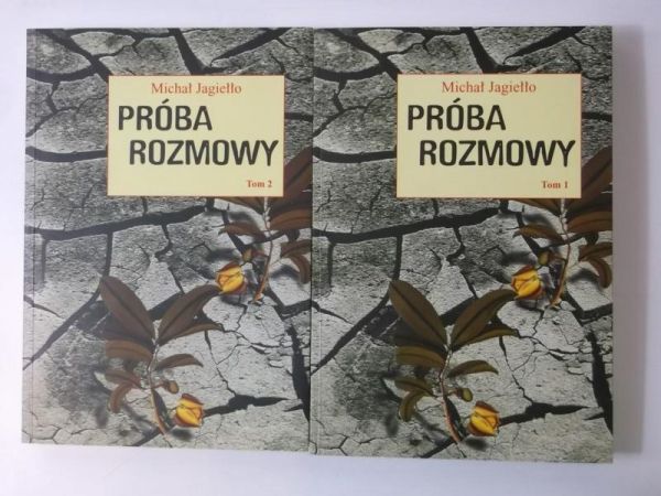 Próba rozmowy, Tom I-II