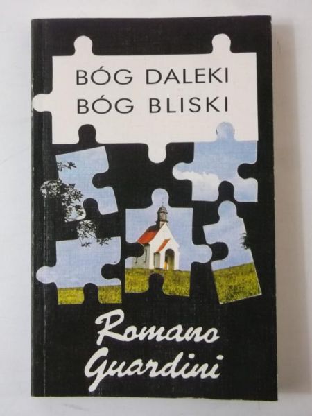 Bóg daleki, Bóg bliski