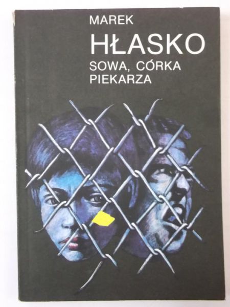 Hłasko Marek - Sowa, córka piekarza