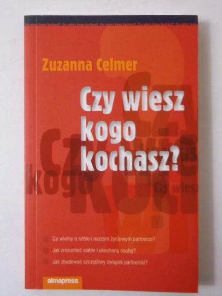 Czy wiesz kogo kochasz?