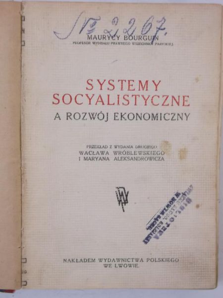 Bourguin Maurycy - Systemy socyalistyczne a rozwój ekonomiczny, 1909 r.