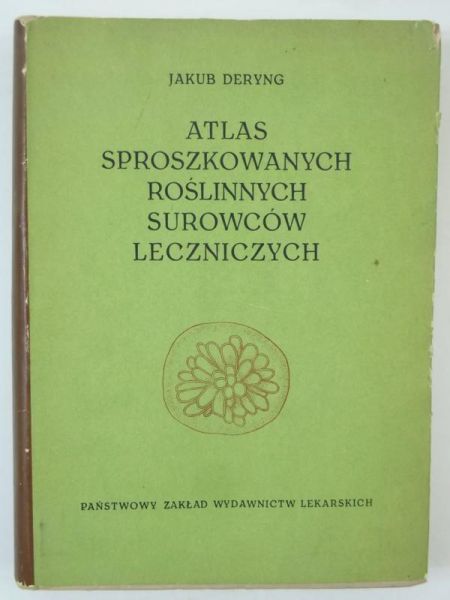 Atlas sproszkowanych roślinnych surowców leczniczych