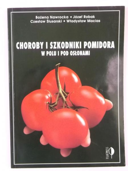 Choroby i szkodniki pomidora w polu i pod osłonami