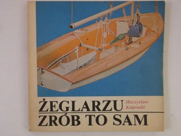 Żeglarzu zrób to sam