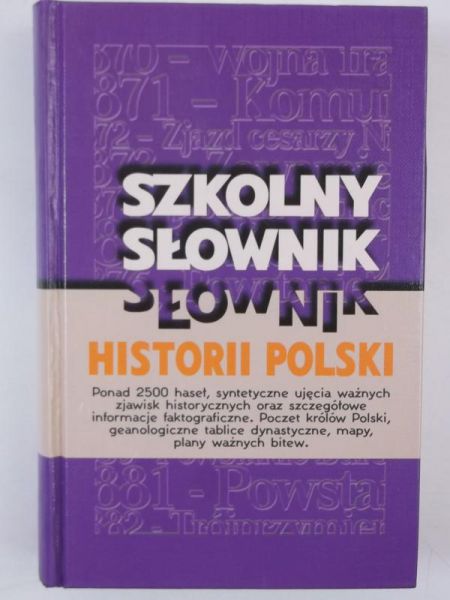 Greiner Piotr - Szkolny słownik historii Polski