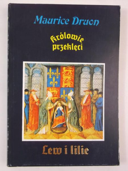 Lew i lilie. Królowie przeklęci