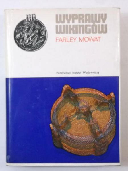 Mowat Farley - Wyprawy Wikingów