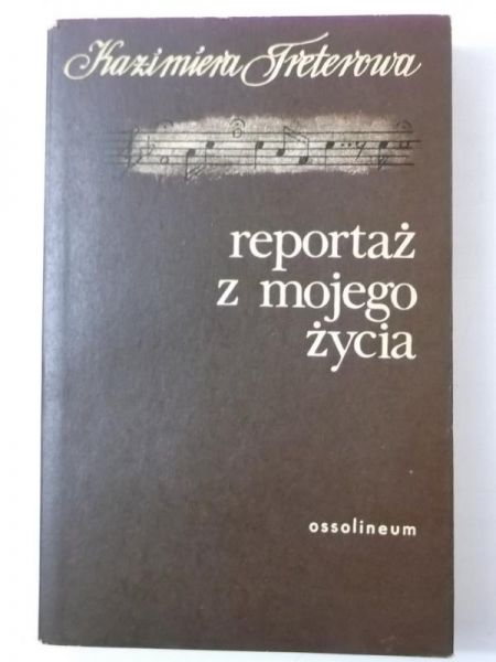 Reportaż z mojego życia