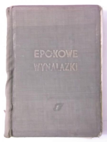 Epokowe wynalazki w Ameryce i w Europie, 1932 r.