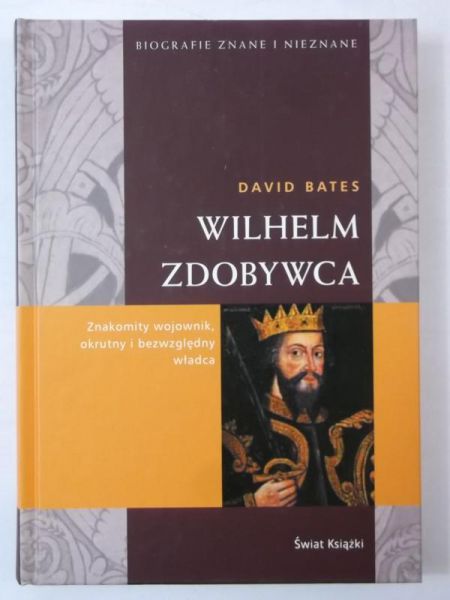 Bates David - Wilhelm Zdobywca